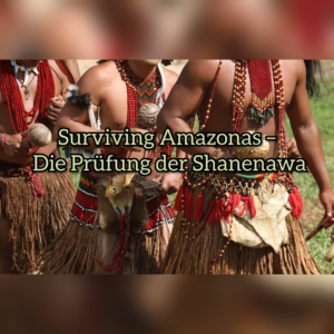 surviving Amazonas