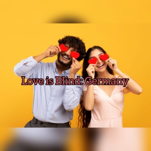 love is blind
